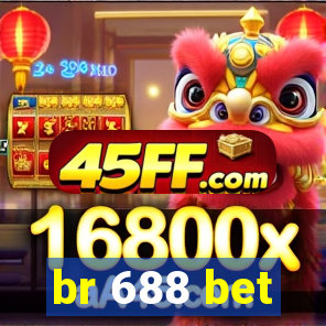 br 688 bet